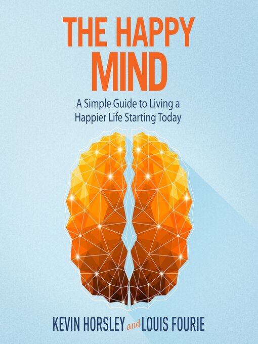 Title details for The Happy Mind by Kevin Horsley - Wait list
